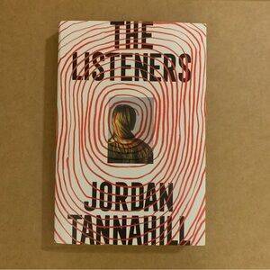 📚2/$12📚 Novel: The Listeners by Jordan Tannahill